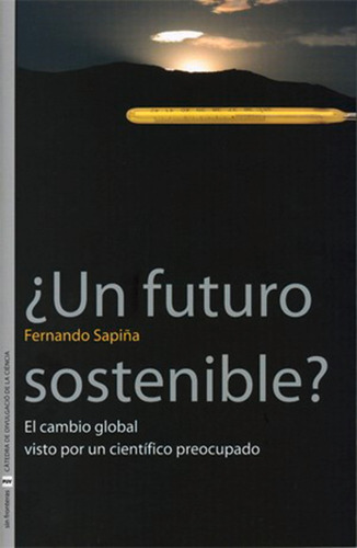 ¿un Futuro Sostenible?