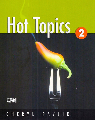 Hot Topics Book 2: Student Book + Audio CD, de Pavlik, Cheryl. Editora Cengage Learning Edições Ltda., capa mole em inglês, 2014