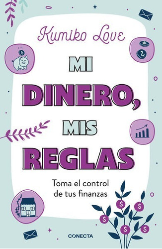 Mi Dinero, Mis Reglas - Kumiko Love - Nuevo - Original