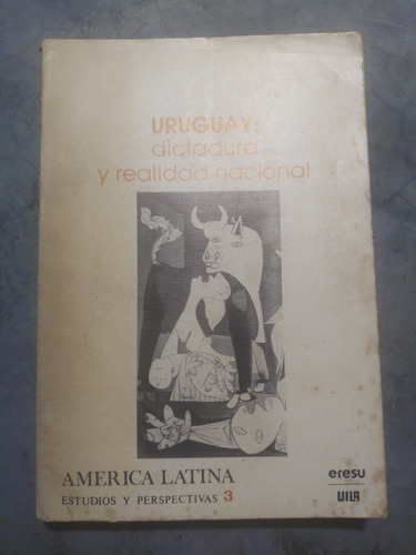 Uruguay : Dictadura Y Realidad Nacional 