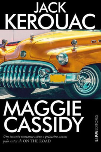 Maggie Cassidy, De Kerouac, Jack. Editora L±, Capa Mole Em Português