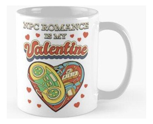 Taza Npc Romance Videojuegos Valentine Calidad Premium