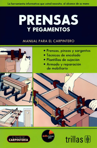 Prensas Pegamentos, De Skills Institute. Editorial Trillas, Tapa Blanda En Español