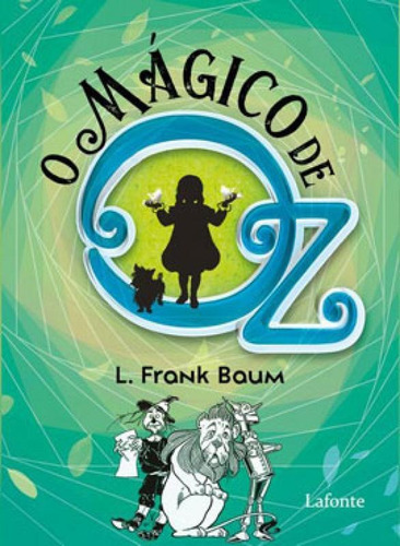 O Mágico De Oz, De Baum, L. Frank. Editora Lafonte, Capa Mole Em Português