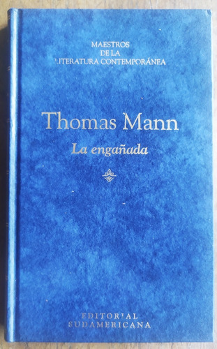 Thomas Mann, La Engañada 