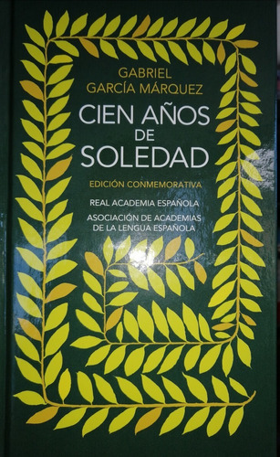 Cien Años De Soledad/ Gabriel García Márquez 