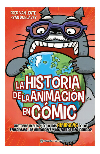 La Historia De La Animacion En Comic: No Aplica, De Vanlente, Fred. Editorial Planeta Comic, Tapa Dura En Español