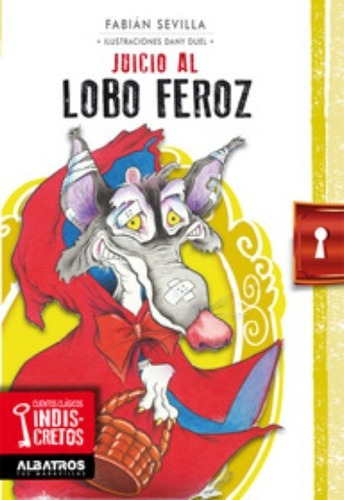 Juicio Al Lobo Feroz - Fabian Sevilla