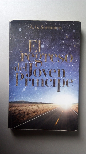 El Regreso Del Joven Príncipe - A.g.roemmers - Grijalbo