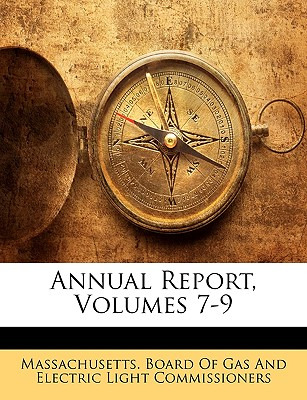 Libro Annual Report, Volumes 7-9 - Massachusetts Board Of...