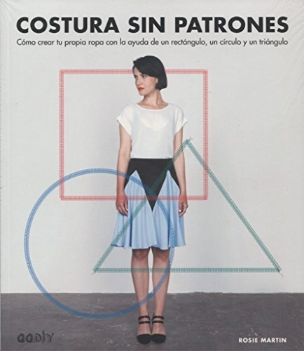 Libro Costura Sin Patrones Por Rosie Martin