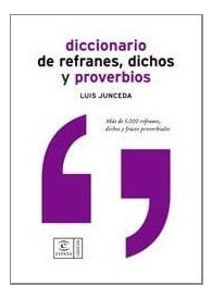 Libro: Diccionario Refranes, Dichos Y Proverbios (spanish&..