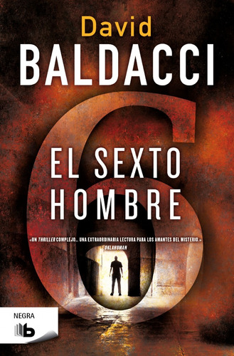 El sexto hombre, de Baldacci, David. Serie B de Bolsillo Editorial B de Bolsillo, tapa blanda en español, 2015