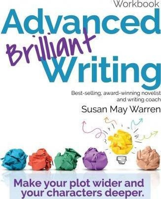 Advanced Brilliant Writing Workbook - Susan May Warren (p...