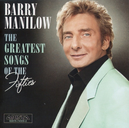 Cd Barry Manilow The Greatest Songs Of The Fifties Nuevo