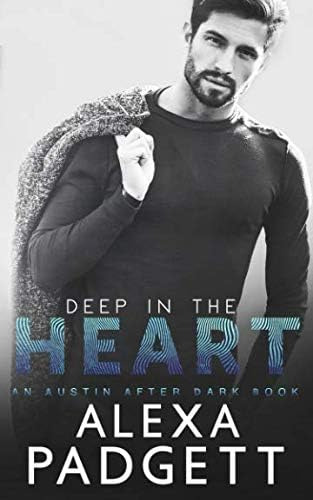 Libro:  Deep In The Heart (an Austin After Dark Book)