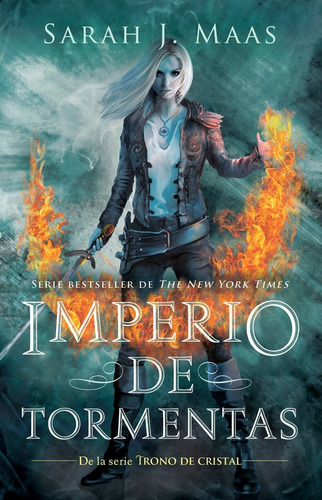 Imperio De Tormentas (trono De Cristal 5 - Sarah Maas