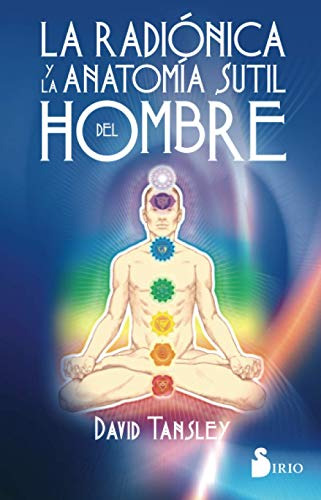 Libro Radionica Y La Anatomia Sutil Del Hombre - Tansley Dav