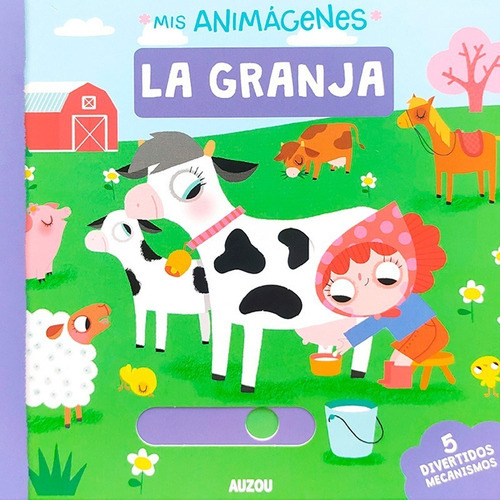 La Granja, De Amandine Notaert. Editorial Auzou, Tapa Dura, Edición 1a. En Español, 2022