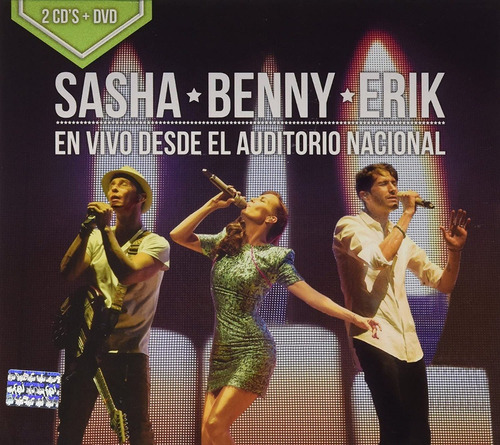 Sasha Benny Erik Desde El Auditorio Nacional 2 Cds + Dvd