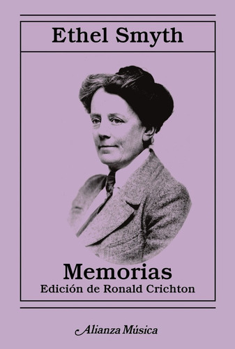 Memórias, De Smyth, Ethel. Alianza Editorial, Tapa Blanda En Español