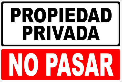 Cartel Propiedad Privada No Pasar Cartonplast  66x50 C/ojali