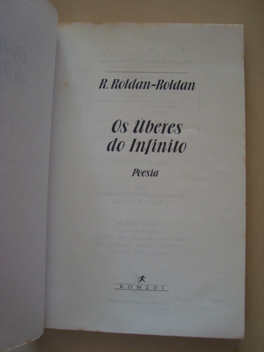 Os Úberes Do Infinito / Autografado / R. Roldan-roldan
