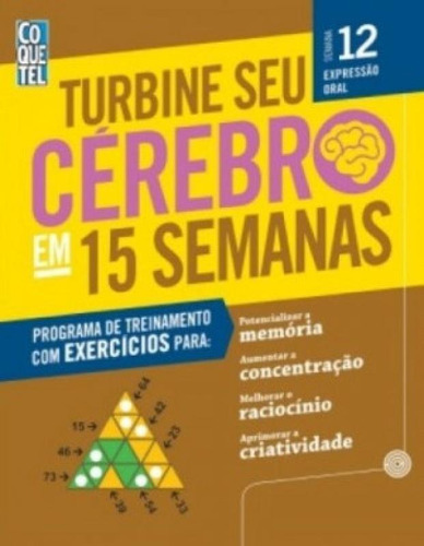Turbine Seu Cerebro Em 15 Semanas - 12, De Imaginarte Juegos S.l. Editora Coquetel, Capa Mole Em Português