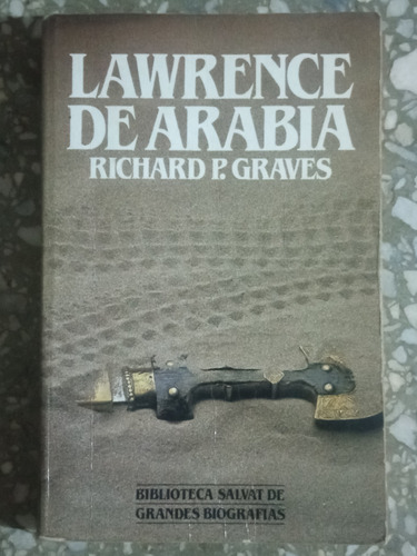 Lawrence De Arabia - Richard P. Graves