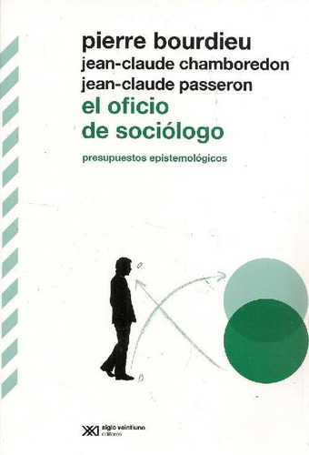 Libro El Oficio De Sociólogo De Pierre Bourdieu Jean-claude