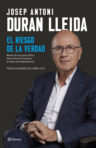 El Riesgo De La Verdad  -  Duran Lleida, Josep Antoni