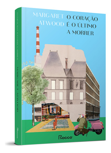 O coração é o último a morrer, de Atwood, Margaret. Editorial Editora Rocco Ltda, capa mole em português, 2022