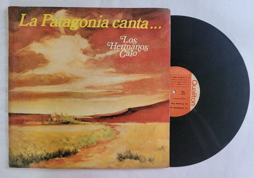 Los Hermanos Calo Patagonia Canta Vinilo Lp 1974 Folklore