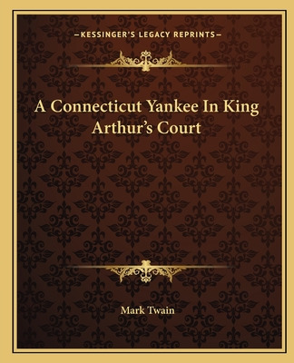 Libro A Connecticut Yankee In King Arthur's Court - Twain...