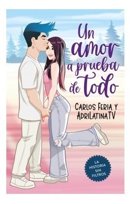 Un Amor A Prueba De Todo