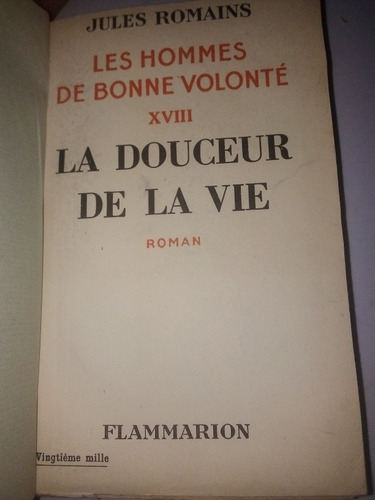Libro En Francés 1939 La Douceur De La Vie Jules Romains 1ed
