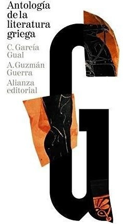 Antologia De La Literatura Griega - Garcia Gual Carlos (libr
