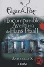 Libro X. La Incomparable Aventura De Hans Pfaall  Antologia 