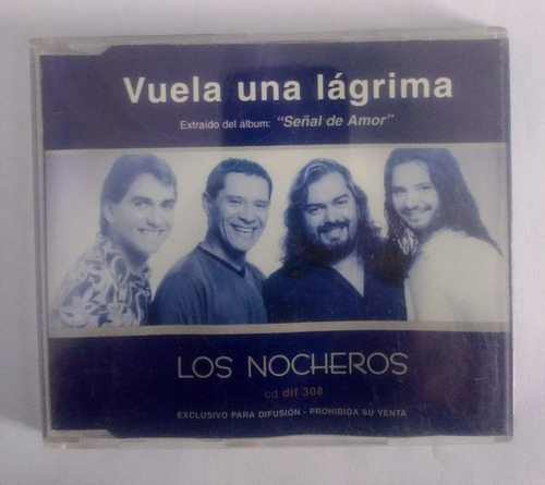 Los Nocheros Vuela Una Lágrima Cd Promo Original  