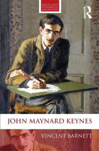 John Maynard Keynes, De Vincent Barnett. Editorial Taylor Francis Ltd, Tapa Blanda En Inglés