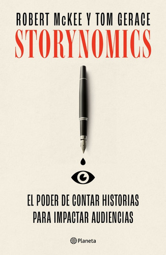 Storynomics: No, De Robert Mckee/thomas Gerace. Serie No, Vol. No. Editorial Planeta, Tapa Blanda, Edición No En Español, 1