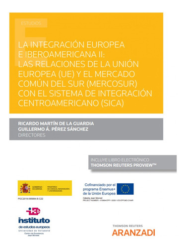 La Integración Europea E Iberoamericana Ii: Las Relaciones D