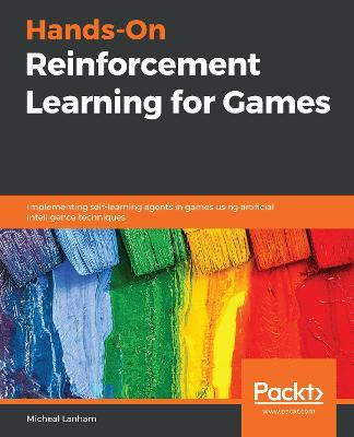 Libro Hands-on Reinforcement Learning For Games : Impleme...