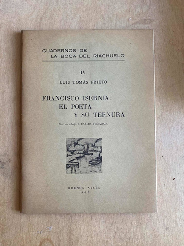 Francisco Isernia: El Poeta Y Su Ternura - Prieto