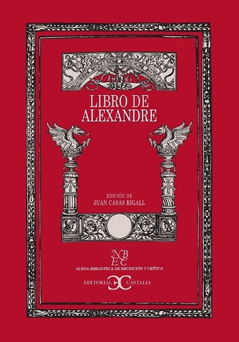 Libro De Alexandre - Casas Rigall Juan