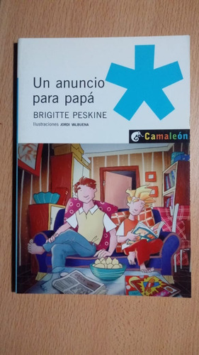 Un Anuncio Para Papá - Brigitte Peskine - Ed.camaleón