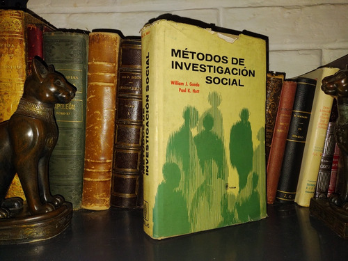 Métodos De Investigación Social - Goode / Antiguo 
