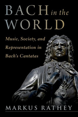 Libro Bach In The World: Music, Society, And Representati...