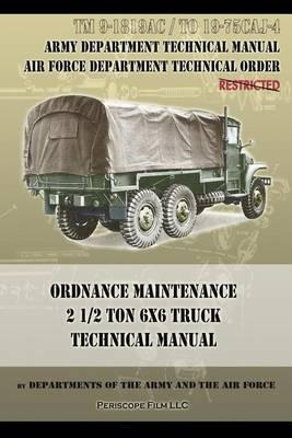 Libro Ordnance Maintenance 2 1/2 Ton 6x6 Truck Technical ...