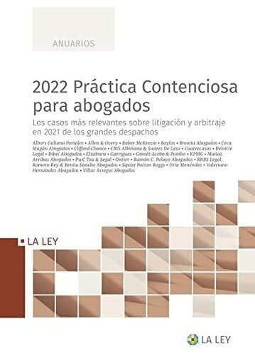 2022 Práctica Contenciosa Para Abogados, De 0., Vol. 0. Editorial La Ley, Tapa Blanda En Español, 2022